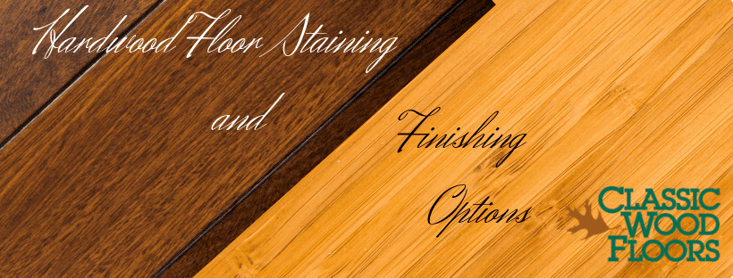 Hardwood Floor Stain Options And Other, Hardwood Flooring Finish Options